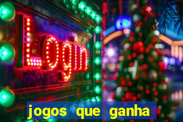 jogos que ganha dinheiro gratuito